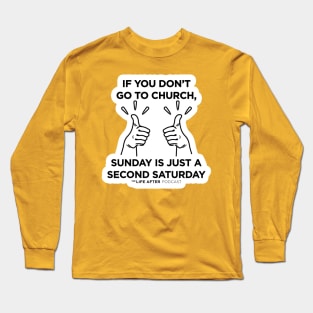 Second Saturday Long Sleeve T-Shirt